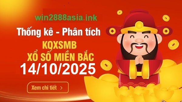Soi cầu XSMB 14-10-2025 Win2888 Dự đoán xổ số miền bắc VIP thứ 3