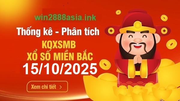 Soi cầu XSMB Win2888 15-10-2025 Dự đoán cầu lô miền bắc thứ 4