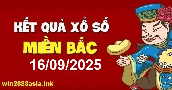 Soi cầu XSMB 16-09-2025 Win2888 Chốt số Bạch Thủ Miền Bắc thứ 3