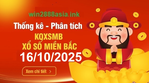 Soi cầu XSMB Win2888 16-10-2025 Chốt số Lô Miền Bắc VIP thứ 5