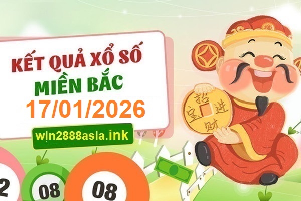 Soi cầu XSMB Win2888 17-01-2026 Dự đoán Cầu Đề Miền Bắc thứ 7