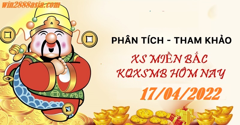 Soi cầu XSMB 17-04-2022 Win2888 Dự đoán cầu lô miền bắc chủ nhật