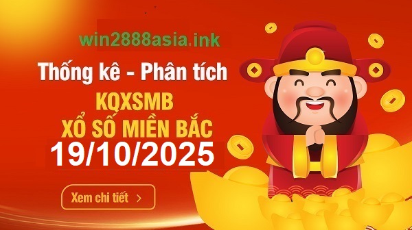 Soi cầu XSMB 19-10-2025 Win2888 Dự đoán cầu lô miền bắc chủ nhật