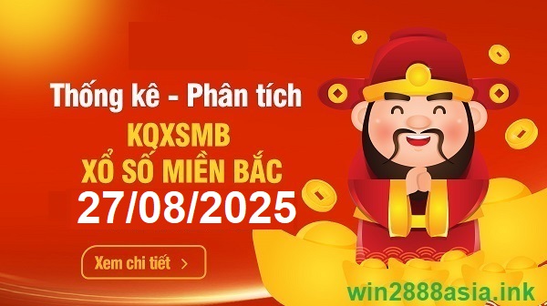 Soi cầu XSMB Win2888 27-08-2025 Dự đoán cầu lô miền bắc thứ 4