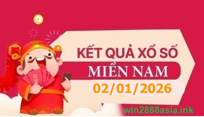 Soi cầu XSMN 02-01-2026 Win2888 Chốt số Kết Quả Xổ Số Miền Nam thứ 6