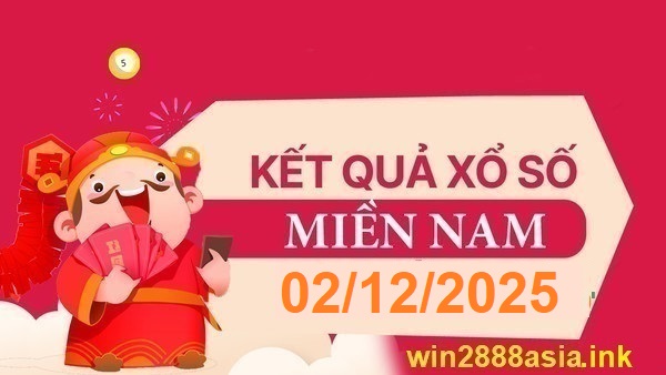 Soi cầu XSMN Win2888 02-12-2025 Dự đoán xổ số miền nam thứ 3 