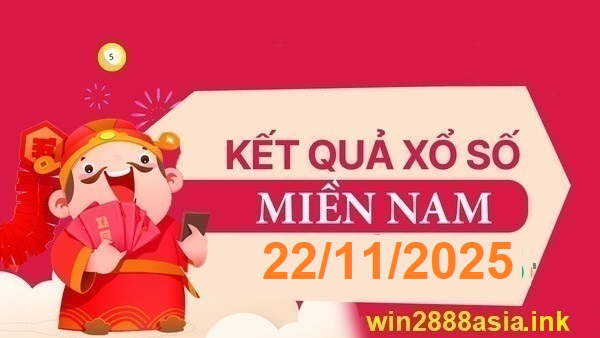 Soi cầu XSMN 22-11-2025 Win2888 Dự đoán Xổ Số Miền Nam thứ 7