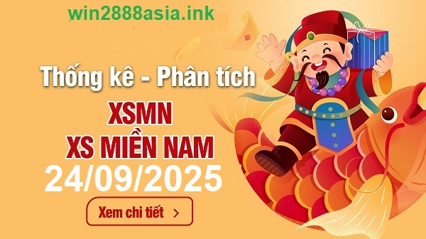 Soi cầu XSMN 24-09-2025 Win2888 Chốt số cầu lô miền nam thứ 4