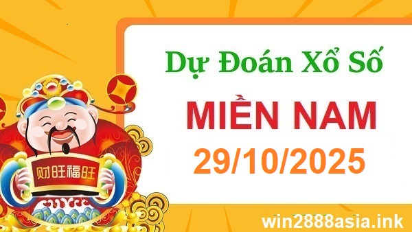 Soi cầu XSMN 29-10-225 Win2888 Dự đoán Xỉu Chủ Miền Nam thứ 4