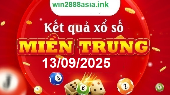 Soi cầu XSMT 13-09-2025 Win2888 Dự đoán xổ số miền trung thứ 7