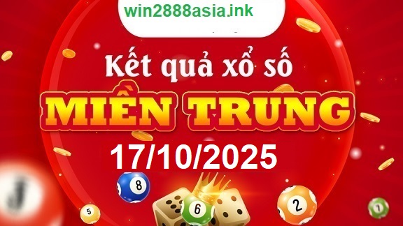Soi cầu XSMT 17-10-2025 Win2888 Dự đoán xổ số miền trung thứ 6