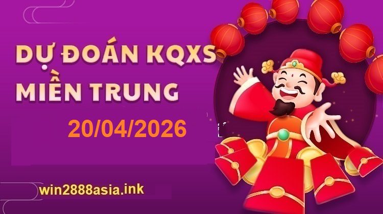 Soi cầu XSMT 20-04-2026 Win2888 Dự đoán xổ số miền trung thứ 2