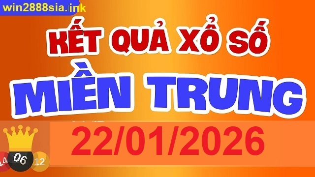 Soi cầu XSMT 22-01-2026 Win2888 Chốt số lô đề miền trung thứ 5