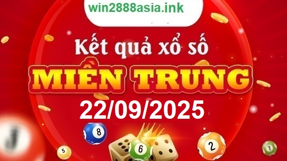 Soi cầu XSMT 22-09-2025 Win2888 Dự đoán Xổ số Miền Trung thứ 2