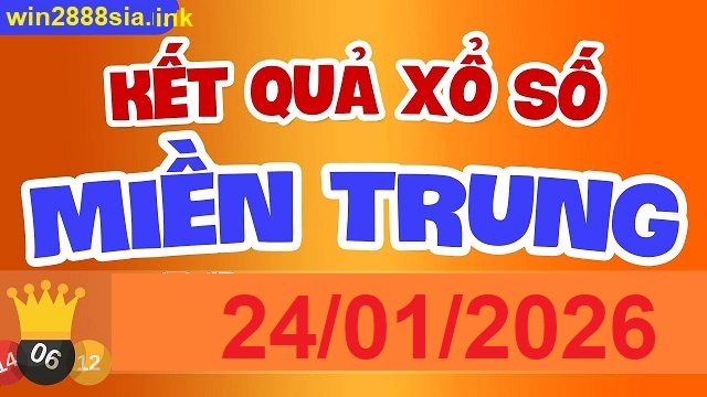 Soi cầu XSMT 24-01-2026 Win2888 Dự đoán xổ số miền trung thứ 7