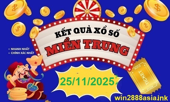 Soi cầu XSMT 25-11-2025 Win2888 Dự đoán xổ số miền trung thứ 3