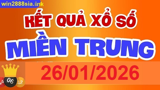Soi cầu XSMT 26-01-2026 Win2888 Dự đoán xổ số miền trung thứ 2