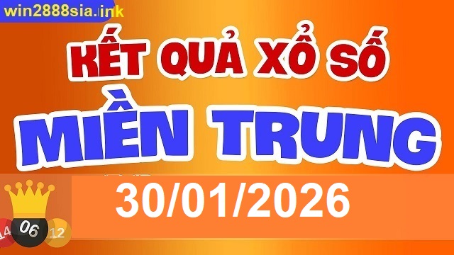 Soi cầu XSMT 30-01-2026 Win2888 Dự đoán xổ số miền trung thứ 6