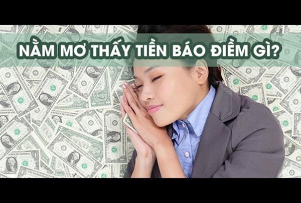 Nằm mơ thấy tiền đánh số đề nào?