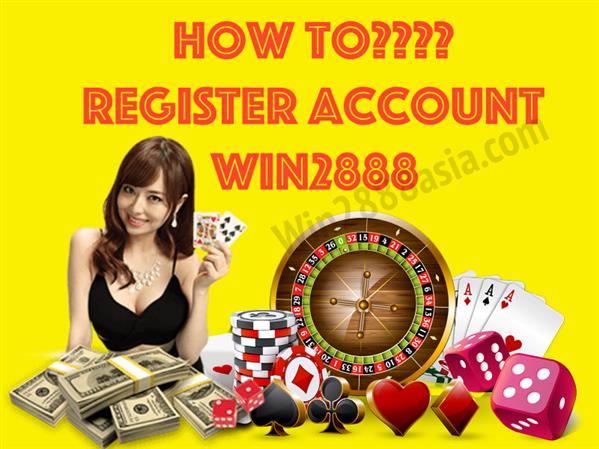 Register Win2888 - Open New Account with 2 easy steps in 3 minutes