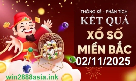 Soi cầu XSMB Win2888 02-11-2025 Dự đoán cầu lô miền bắc chủ nhật