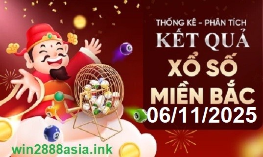 Soi cầu XSMB Win2888 06-11-2025 Chốt số Lô Miền Bắc VIP thứ 5