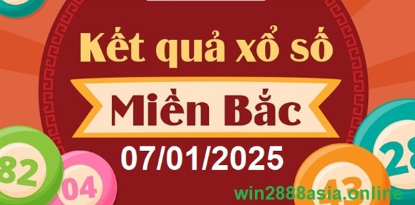 Soi cầu XSMB 07-01-2025 Win2888 Chốt số Lô Đề Miên Bắc thứ 3