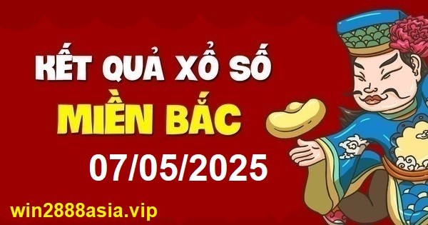 Soi cầu XSMB 07-05-2025 Win2888 Dự đoán Xổ Số Miền Bắc thứ 4