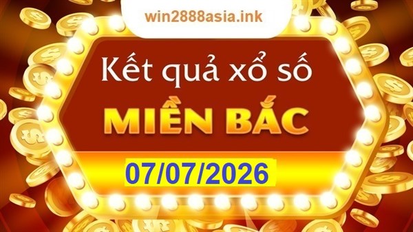 Soi cầu XSMB 07-07-2026 Win2888 Dự đoán xổ số miền bắc VIP thứ 3