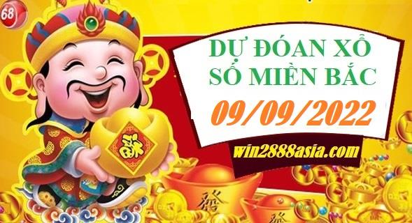 Soi cầu XSMB 09-09-2022 Win2888 Dự đoán Xổ Số Miền Bắc thứ 6
