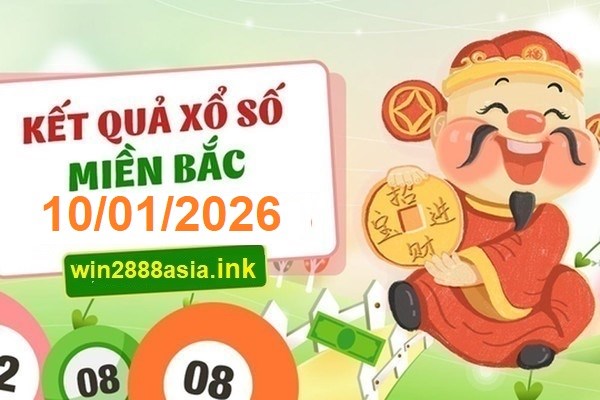 Soi cầu XSMB Win2888 10-01-2026 Dự đoán Cầu Đề Miền Bắc thứ 7