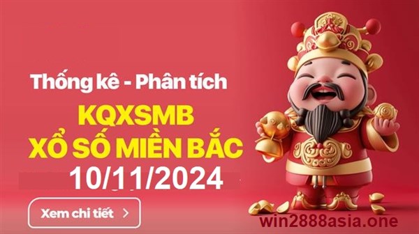 Soi cầu XSMB Win2888 10-11-2024 Dự đoán cầu lô miền bắc chủ nhật