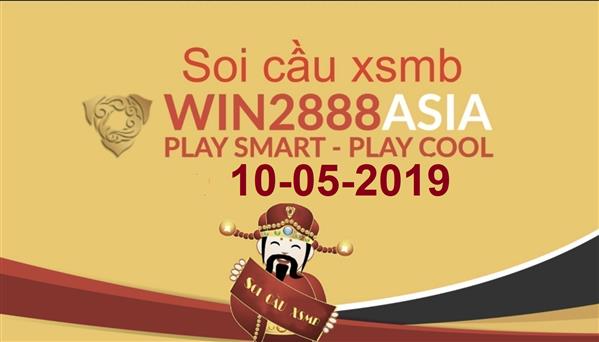 Soi cầu XSMB 10-5-2019 Win2888 Chốt số xổ số miền bắc thứ 6