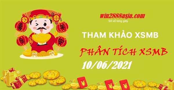 Soi cầu XSMB 10-6-2021 Win2888 Chốt số Lô Đề Miền Bắc thứ 5