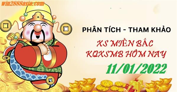 Soi cầu XSMB 11-1-2022 Win2888 Dự đoán Lô Đề Miền Bắc thứ 3