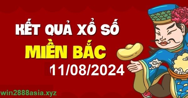 Soi cầu XSMB 11-08-2024 Win2888 Chốt số dàn Đề Miền Bắc chủ nhật