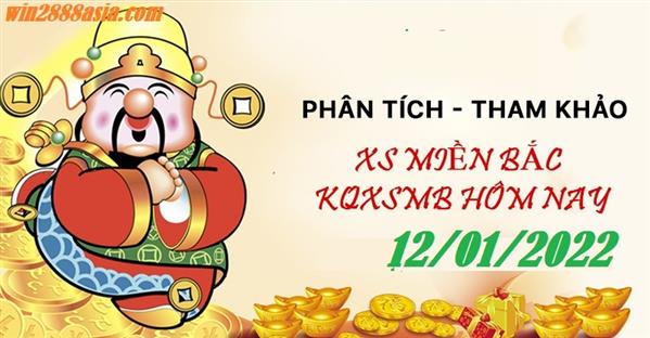 Soi cầu XSMB 12-1-2022 Win2888 Chốt ssosoKQXS Miền Bắc thứ 4
