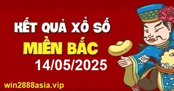 Soi cầu XSMB 14-05-2025 Win2888 Chốt số Dàn Đề Miền Bắc thứ 4