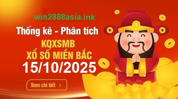 Soi cầu XSMB Win2888 15-10-2025 Dự đoán cầu lô miền bắc thứ 4