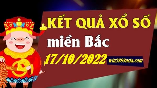 Soi cầu XSMB 17-10-2022 Win2888 Dự đoán lô đề miền bắc thứ 2