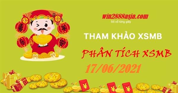 Soi cầu XSMB 17-6-2021 Win2888 Dự đoán Xổ Số Miền Bắc thứ 5