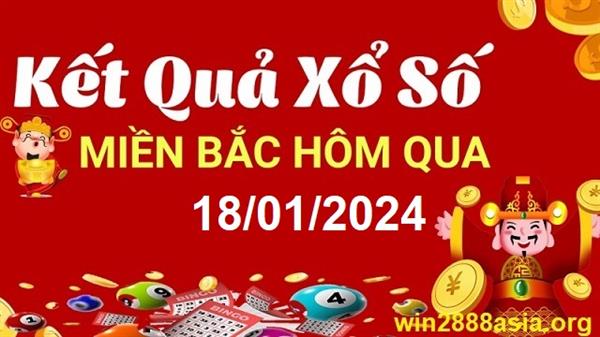 Soi cầu XSMB 18-01-2024 Win2888 Dự đoán Xổ Số Miền Bắc thứ 5
