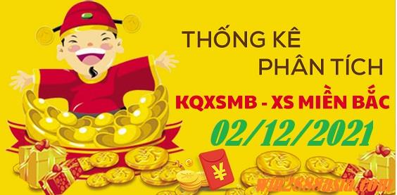Soi cầu XSMB 2-12-2021 Win2888 Chốt số KQXS Miền Bắc thứ 5