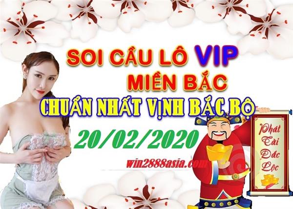 Soi cầu XSMB 20-2-2020 Win2888 Chốt Số Dàn Đề Miền Bắc thứ 5