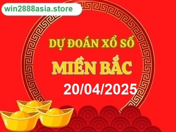Soi cầu XSMB 20-04-2025 Win2888 Dự đoán cầu lô miền bắc chủ nhật