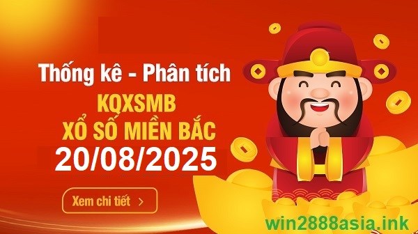 Soi cầu XSMB Win2888 20-08-2025 Dự đoán cầu lô miền bắc thứ 4