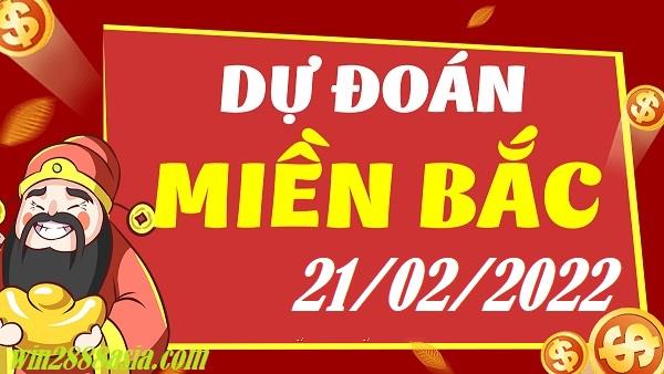 Soi cầu XSMB 21-2-2022 Win2888 Chốt số Dàn Đề Miền Bắc thứ 2
