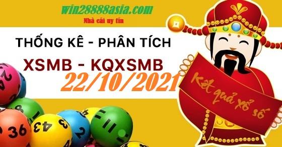 Soi cầu XSMB 22-10-2021 Win2888 Dự đoán Xổ Số Miền Bắc thứ 6