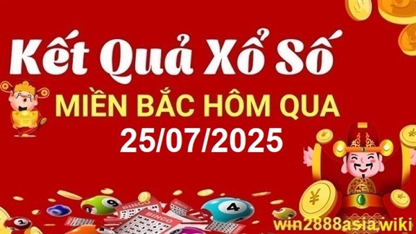 Soi cầu XSMB 25-07-2025 Win2888 Chốt số Cầu Lô Miền Bắc thứ 6