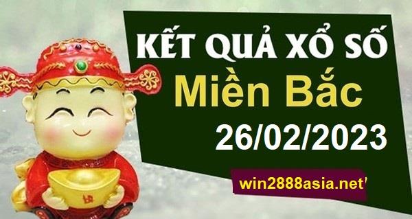 Soi cầu XSMB 26-02-2023 Win2888 Chốt số lô đề miền bắc chủ nhật